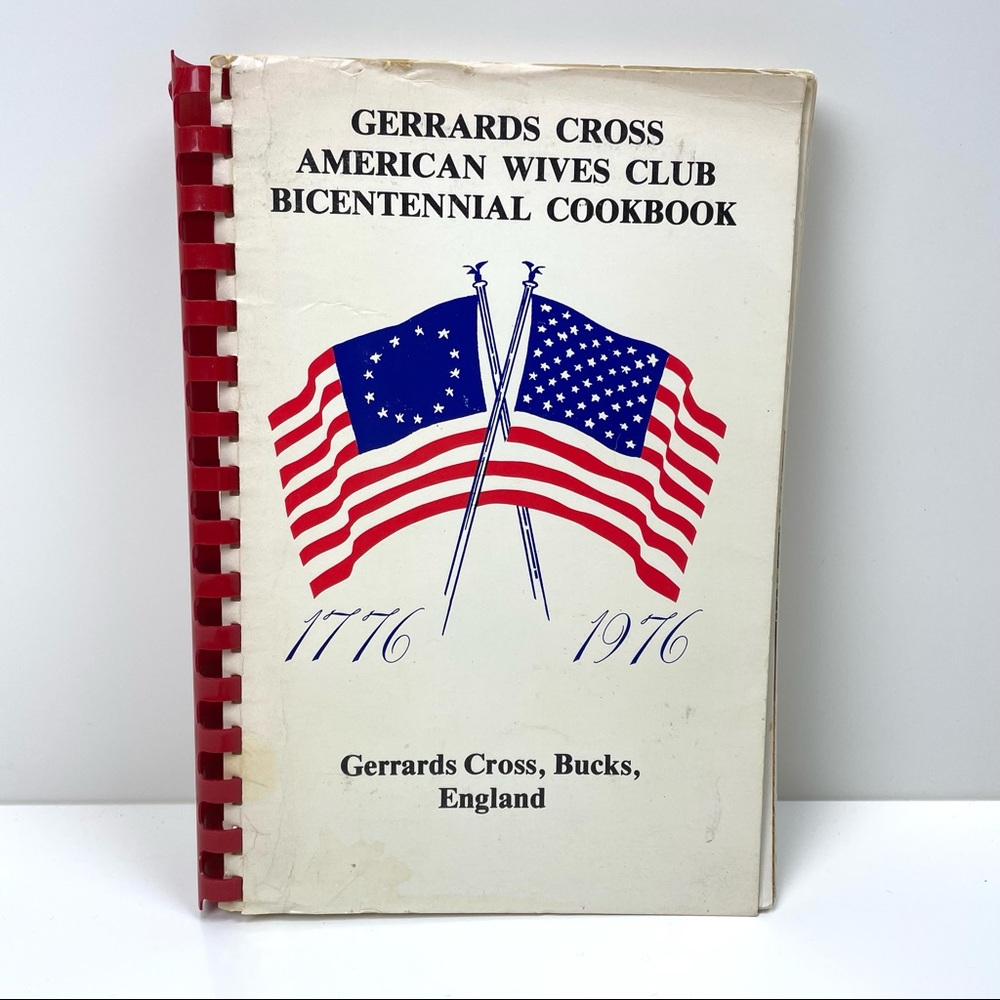 Gerrards Cross American Wives Club Bicentennial Cookbook 1970s Vintage